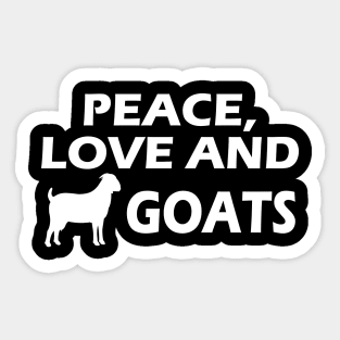 Goat - Peace, Loved and Goats Sticker